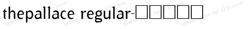 thepallace regular字体转换